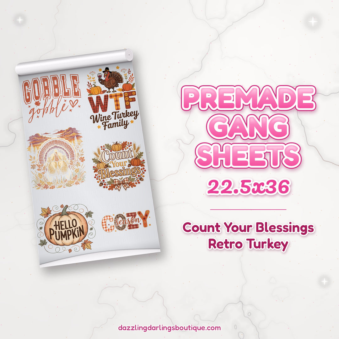 Count Your Blessings Retro Turkey premade DTF gang sheet 22.5x36 – Dazzling Darlings Boutique
