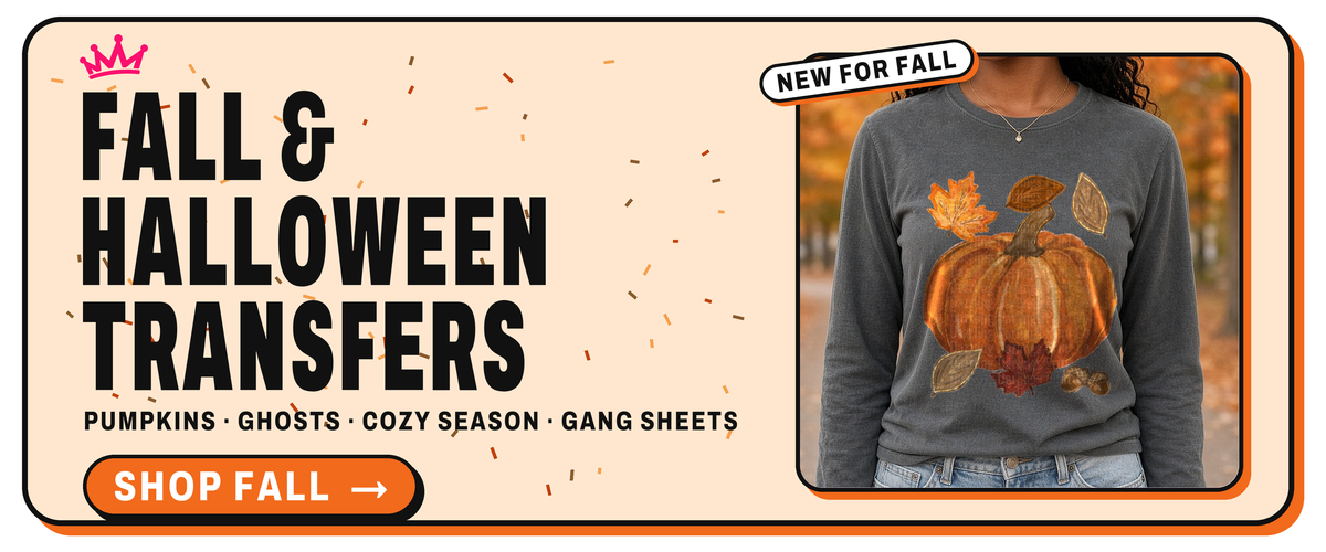 Fall & Halloween transfers: pumpkins, ghosts, cozy season and gang sheets. Shop fall.