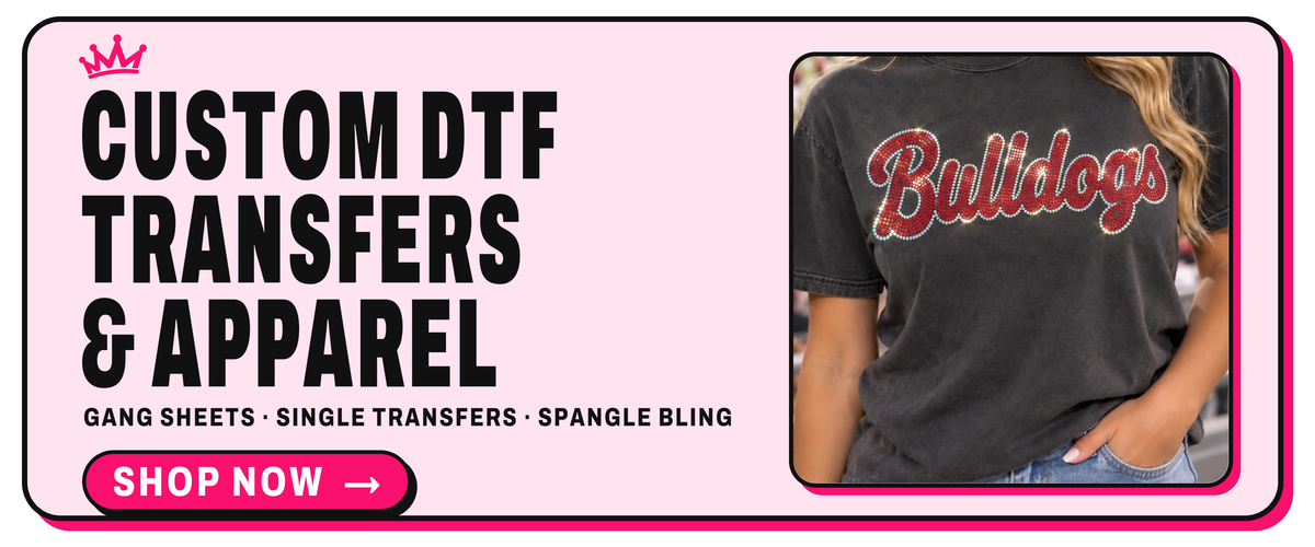 Custom DTF transfers & apparel: gang sheets, single transfers and spangle bling. Shop now.