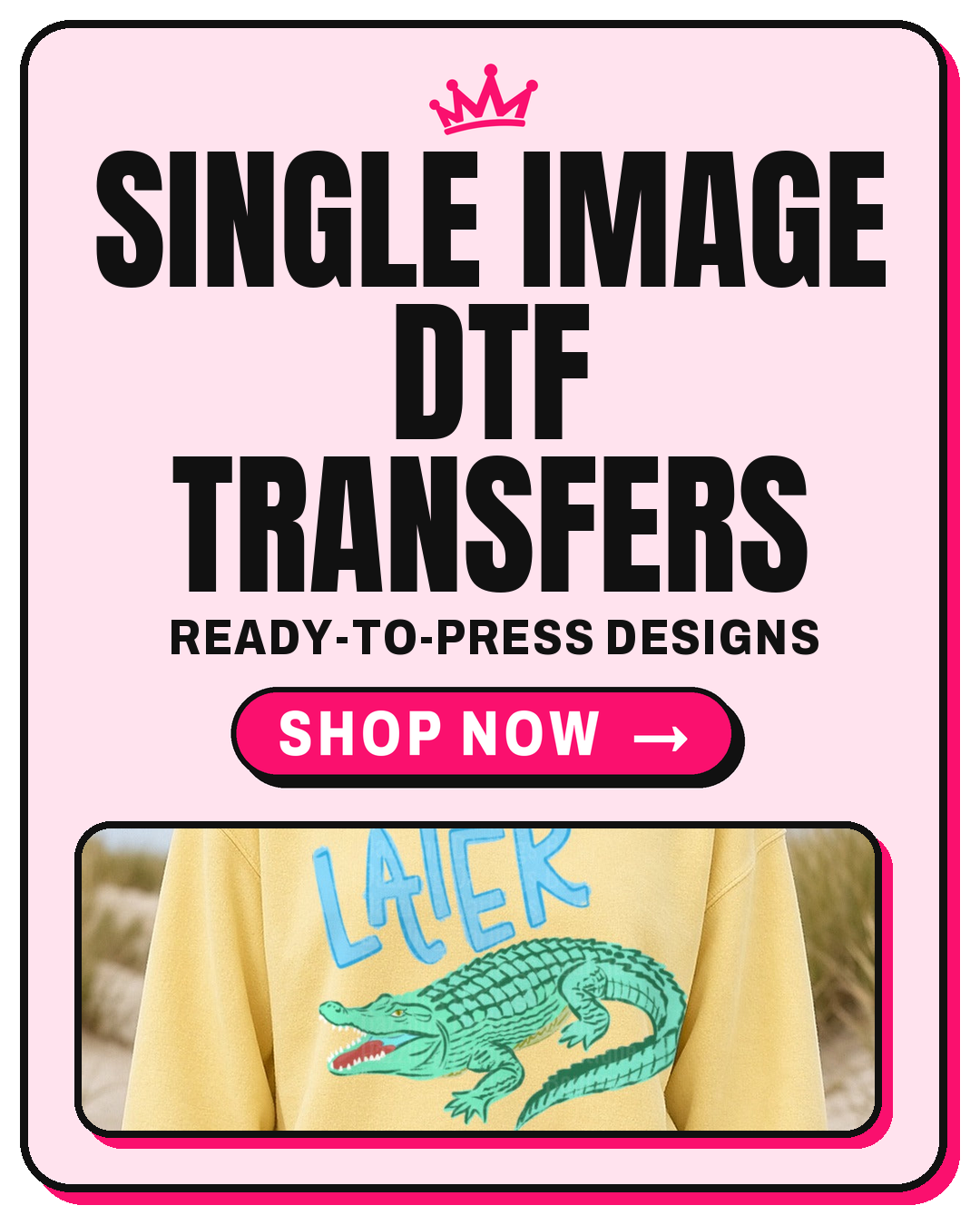 Single Image DTF Transfers - shop now (mobile slide)