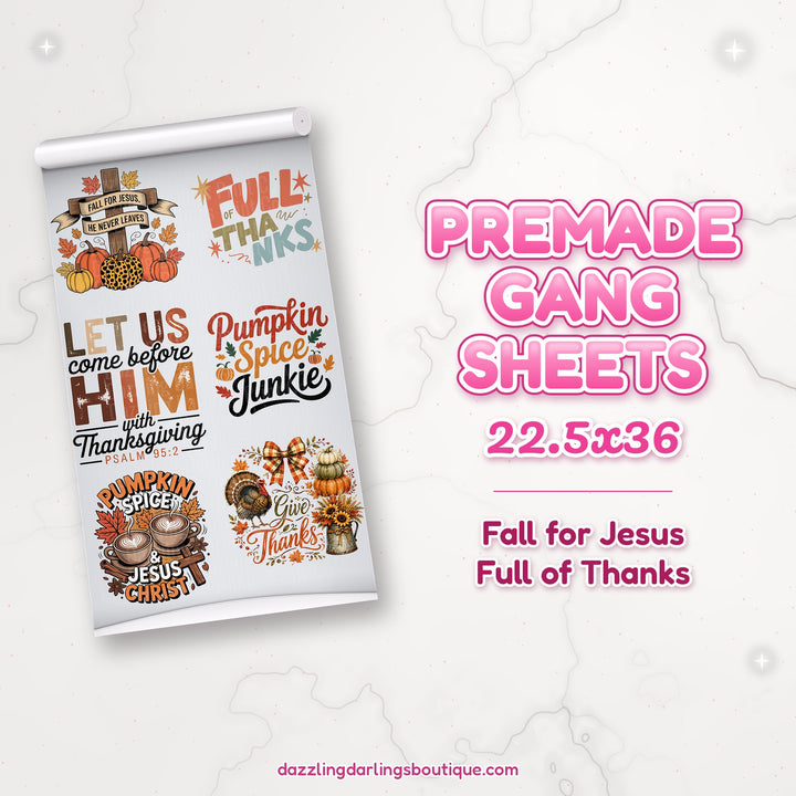 Fall for Jesus Full of Thanks premade DTF gang sheet 22.5x36 – Dazzling Darlings Boutique