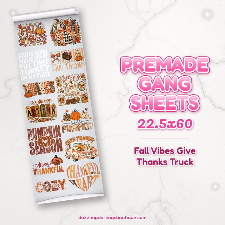 Fall Vibes Give Thanks Truck premade DTF gang sheet 22.5x60 – Dazzling Darlings Boutique