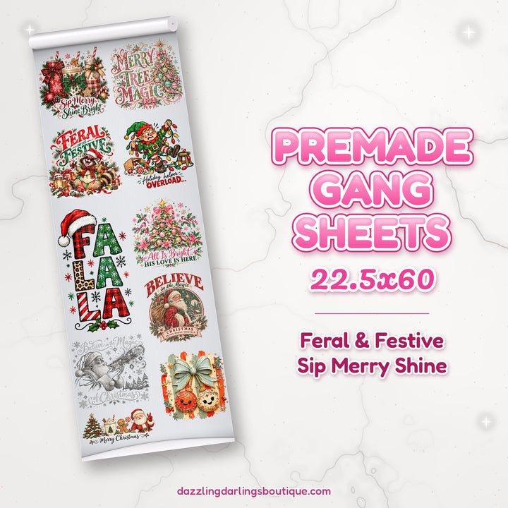 Feral & Festive Sip Merry Shine premade DTF gang sheet 22.5x60 – Dazzling Darlings Boutique