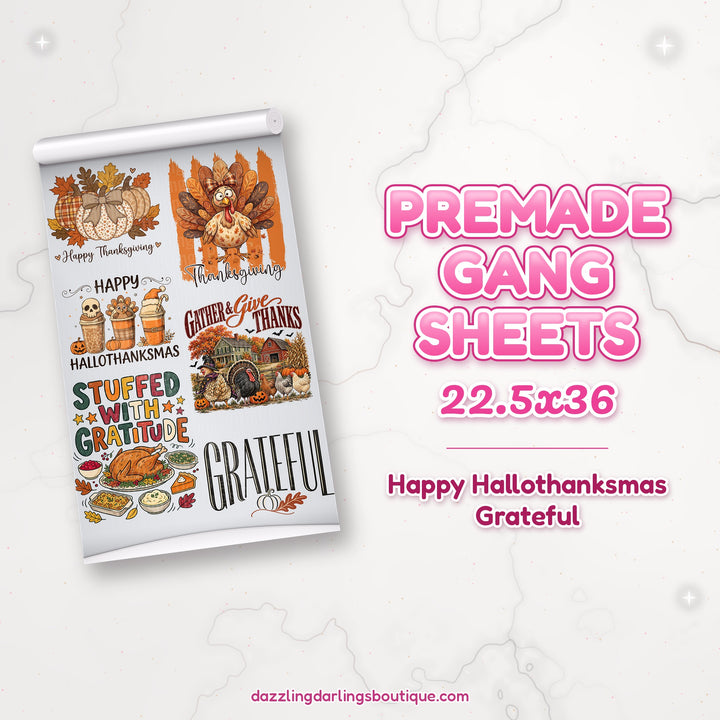 Happy Hallothanksmas Grateful premade DTF gang sheet 22.5x36 – Dazzling Darlings Boutique