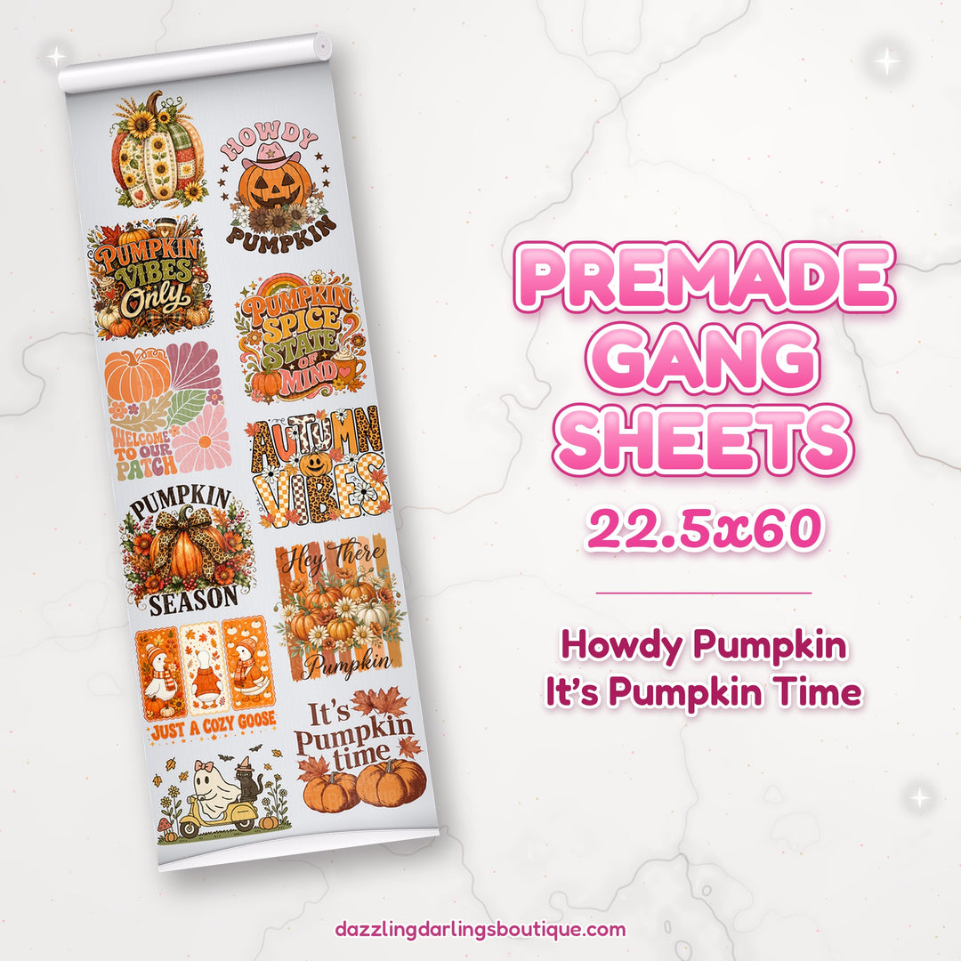 Howdy Pumpkin It's Pumpkin Time premade DTF gang sheet 22.5x60 – Dazzling Darlings Boutique
