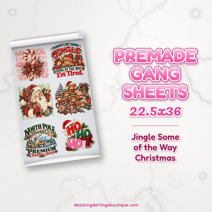 Jingle Some of the Way Christmas premade DTF gang sheet 22.5x36 – Dazzling Darlings Boutique