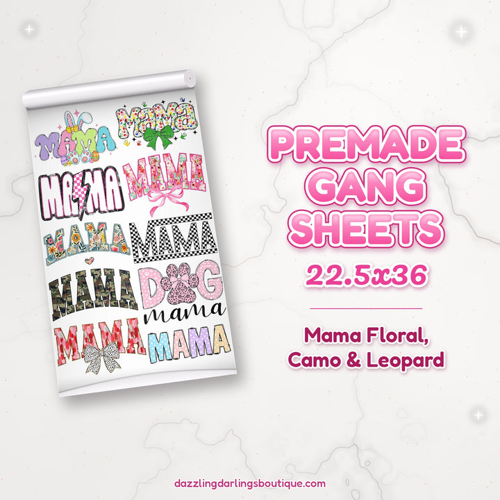 Mama Floral, Camo & Leopard premade DTF gang sheet 22.5x36 – Dazzling Darlings Boutique