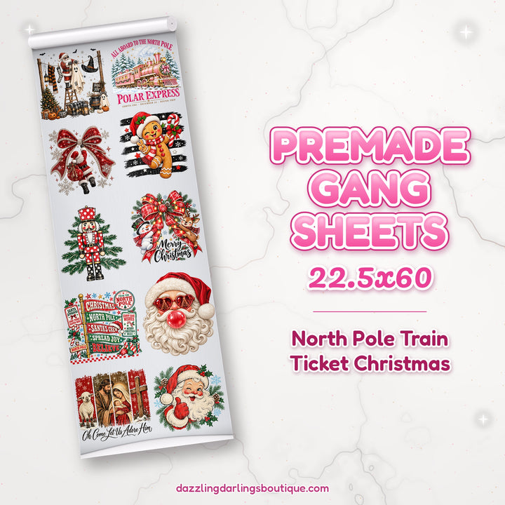 North Pole Train Ticket Christmas premade DTF gang sheet 22.5x60 – Dazzling Darlings Boutique