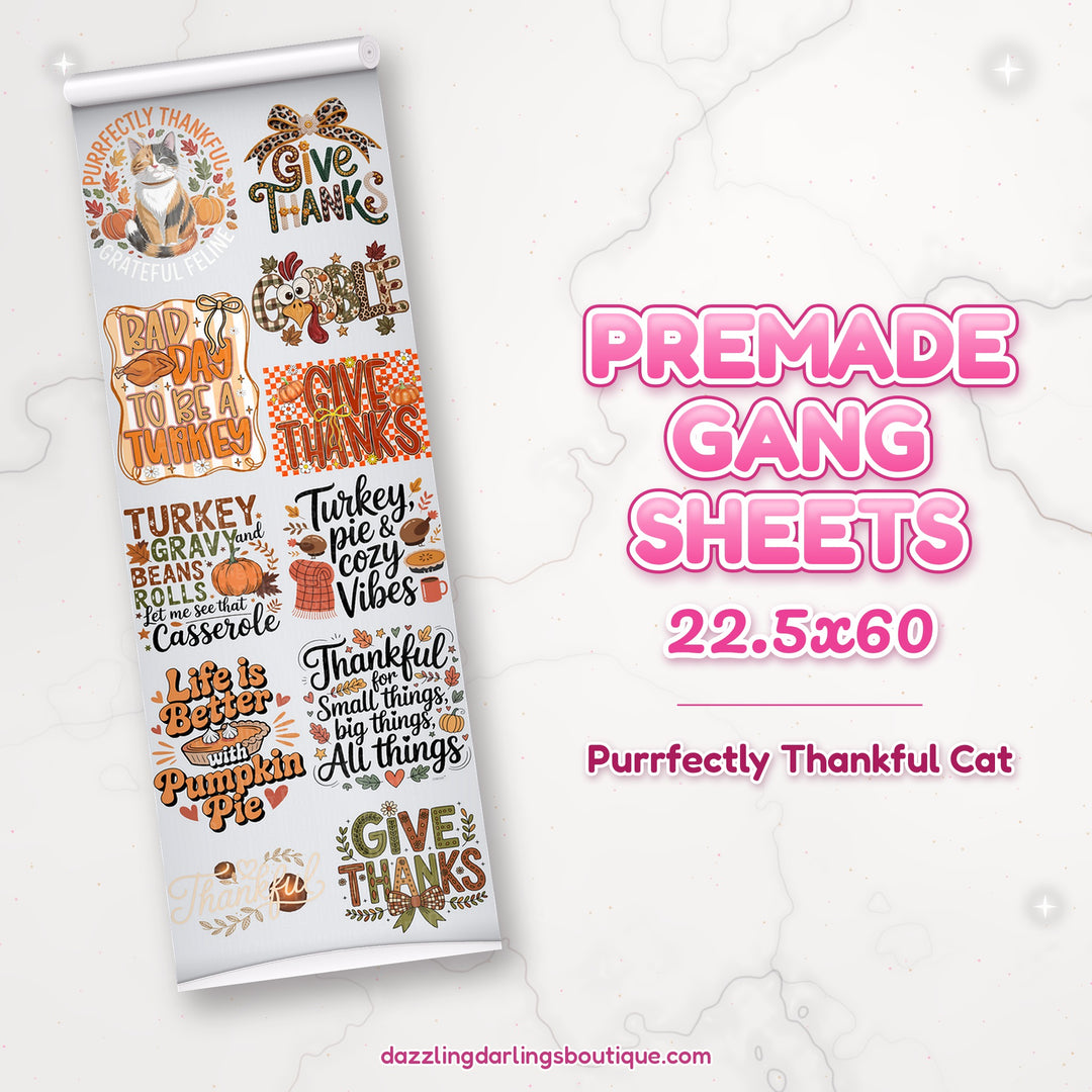 Purrfectly Thankful Cat premade DTF gang sheet 22.5x60 – Dazzling Darlings Boutique