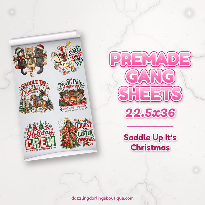 Saddle Up It's Christmas premade DTF gang sheet 22.5x36 – Dazzling Darlings Boutique