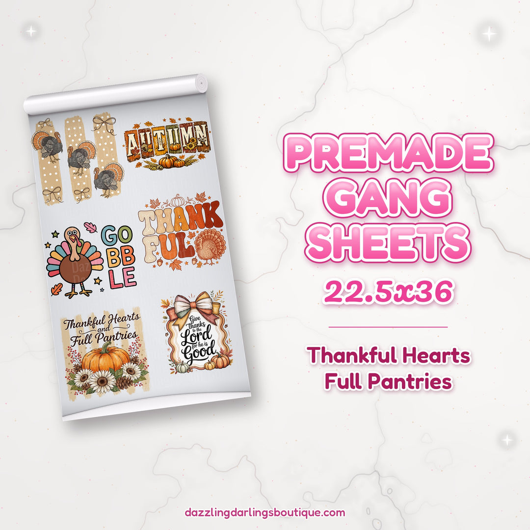 Thankful Hearts Full Pantries premade DTF gang sheet 22.5x36 – Dazzling Darlings Boutique