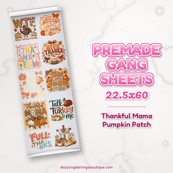 Thankful Mama Pumpkin Patch premade DTF gang sheet 22.5x60 – Dazzling Darlings Boutique