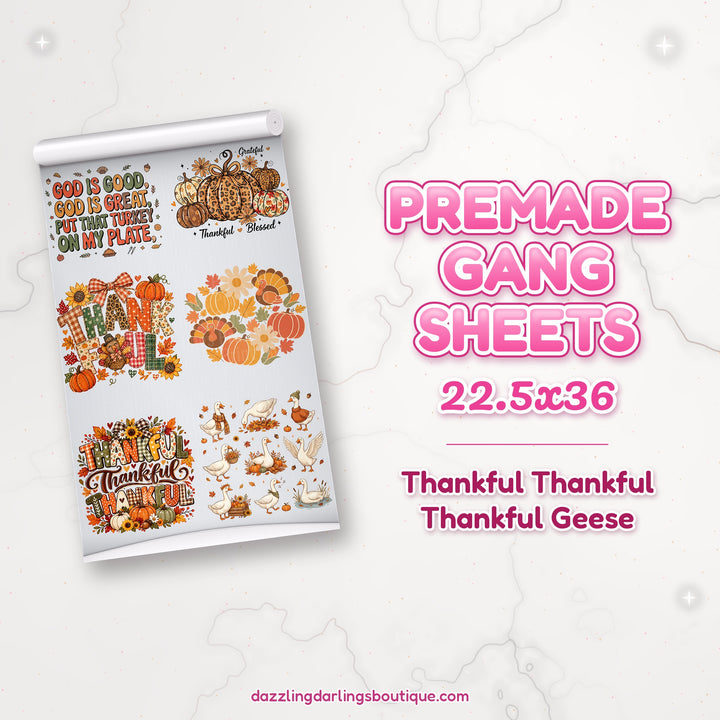 Thankful Thankful Thankful Geese premade DTF gang sheet 22.5x36 – Dazzling Darlings Boutique