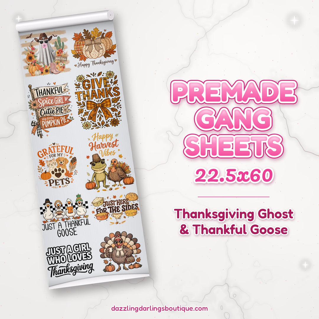 Thanksgiving Ghost & Thankful Goose premade DTF gang sheet 22.5x60 – Dazzling Darlings Boutique