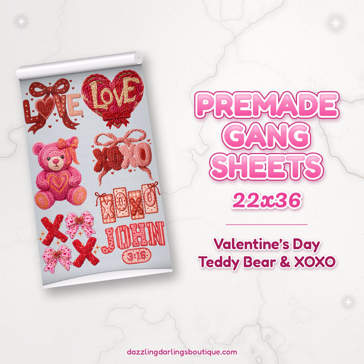 Valentine's Day Teddy Bear & XOXO premade DTF gang sheet 22x36 – Dazzling Darlings Boutique