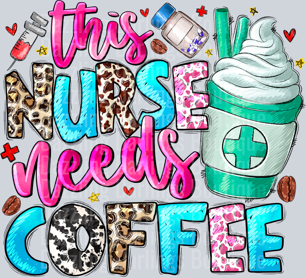 This Nurse Needs Coffee