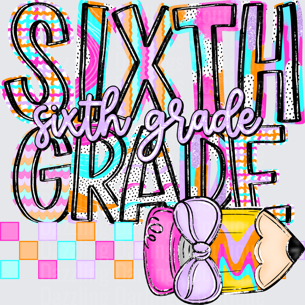 Sixth Grade Colorful Boho Bold Typography with Pencil and Bow