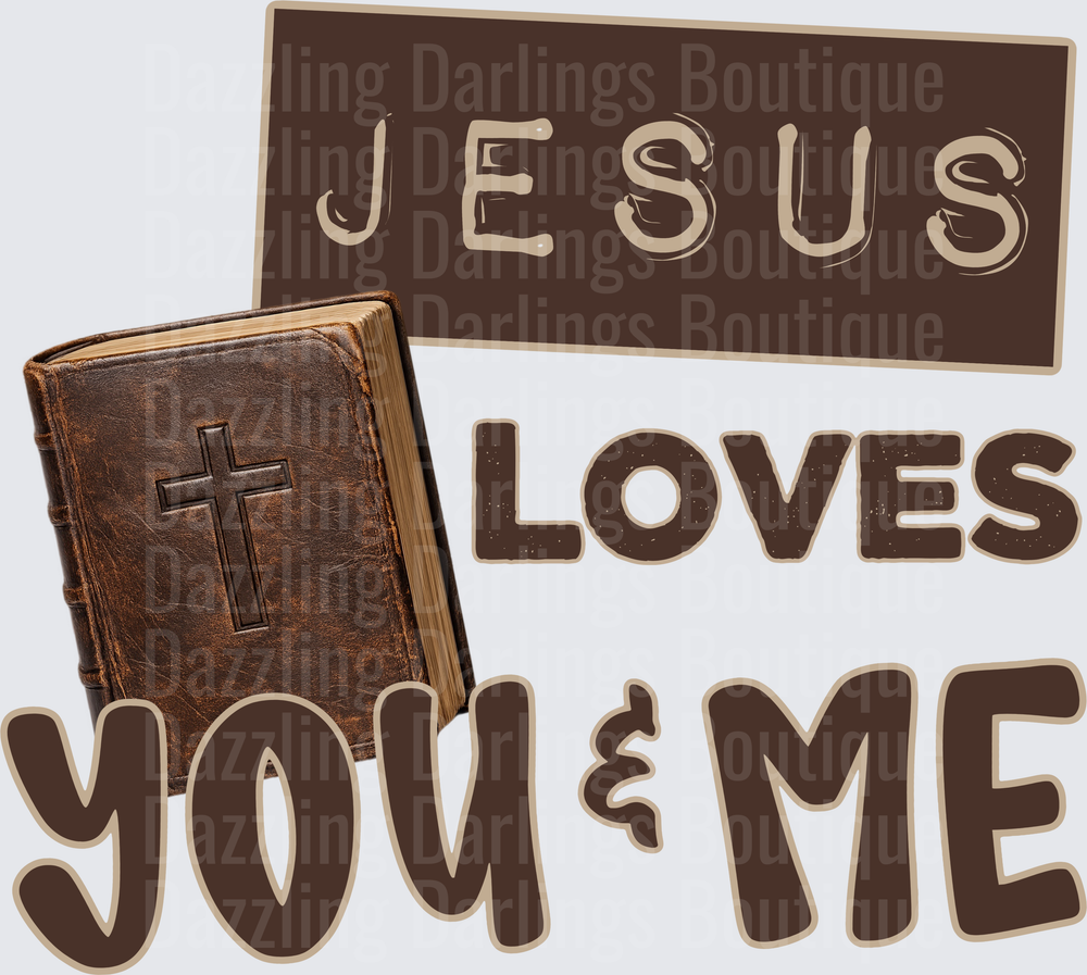 Jesus Loves You and Me Christian Bible Cross Design