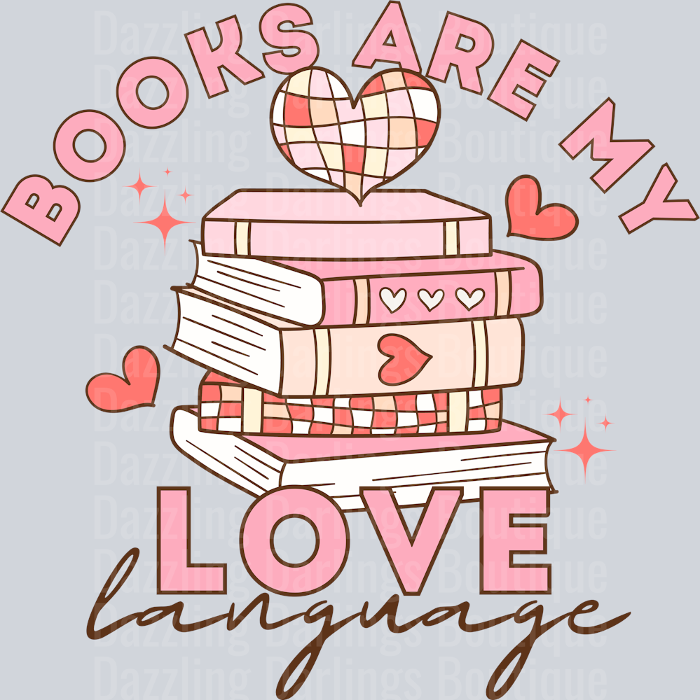 BOOKS ARE MY LOVE LANGUAGE