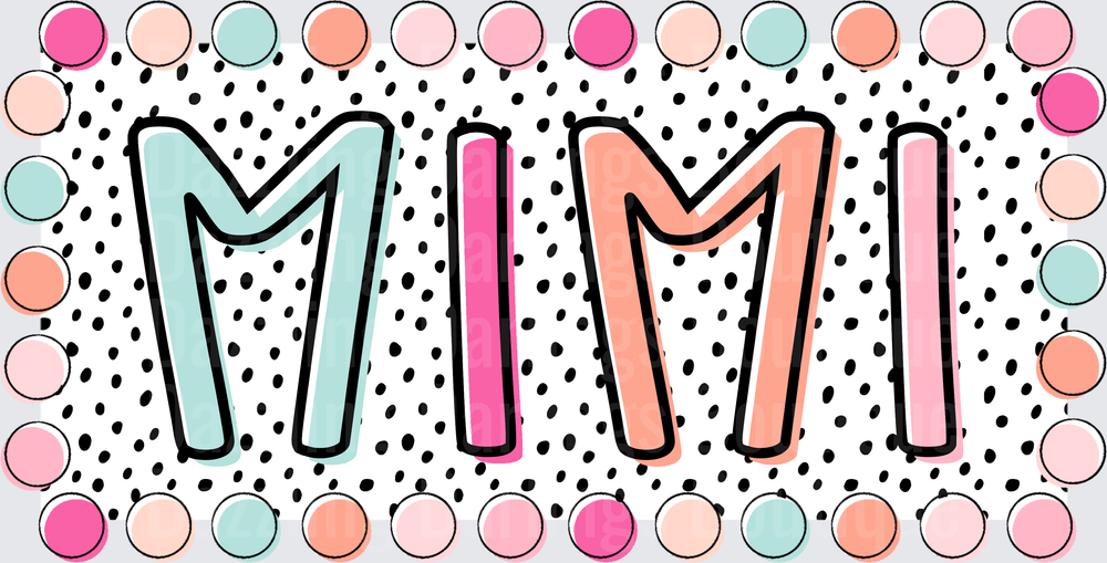 MIMI Text with Colorful Polka Dot Border Design