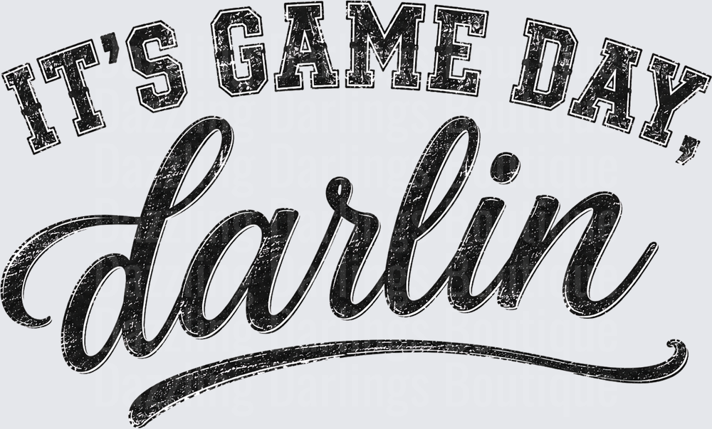 It's Game Day Darlin