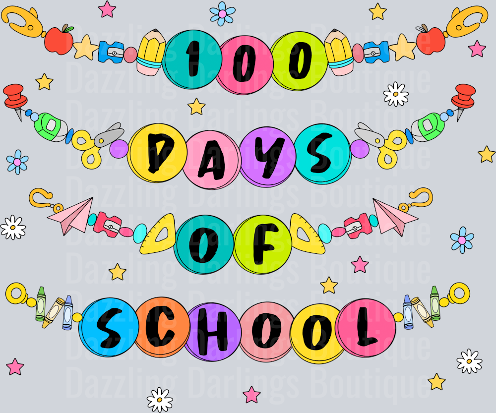 100 DAYS OF SCHOOL