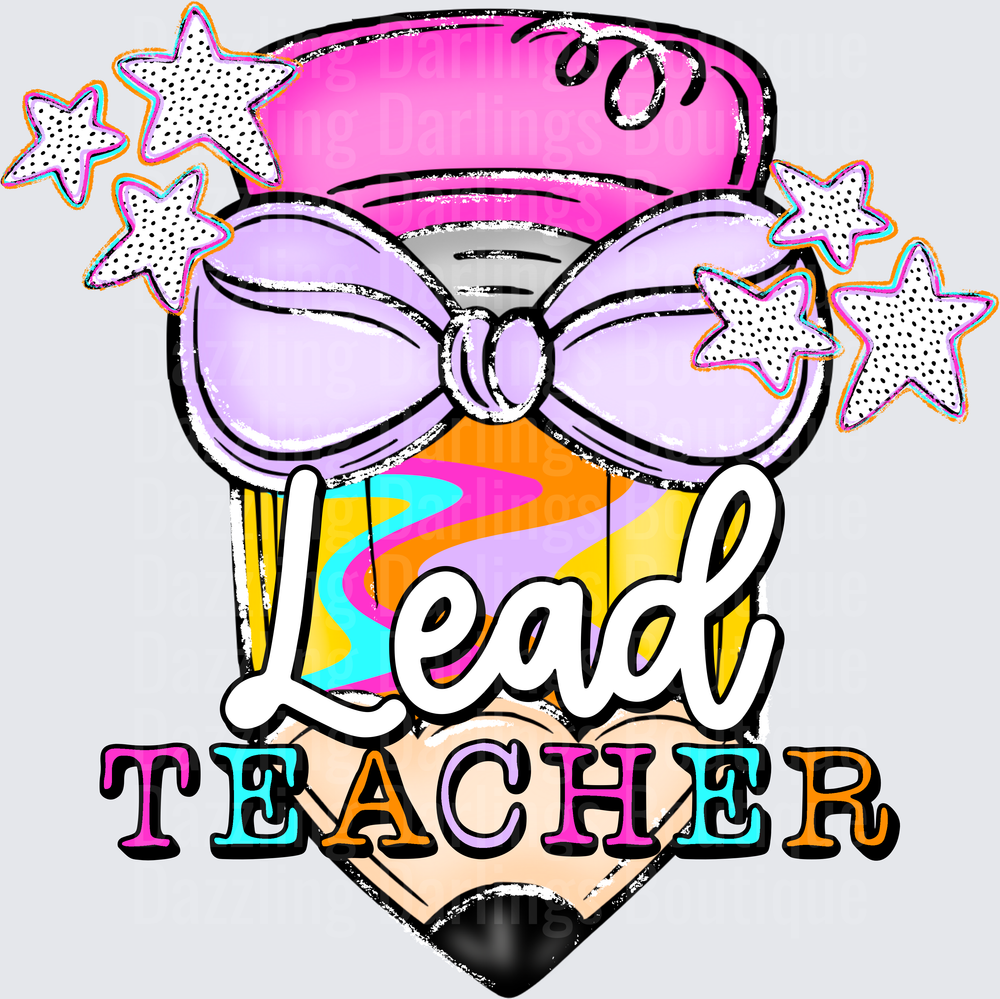 Lead Teacher Colorful Pencil with Bow and Stars