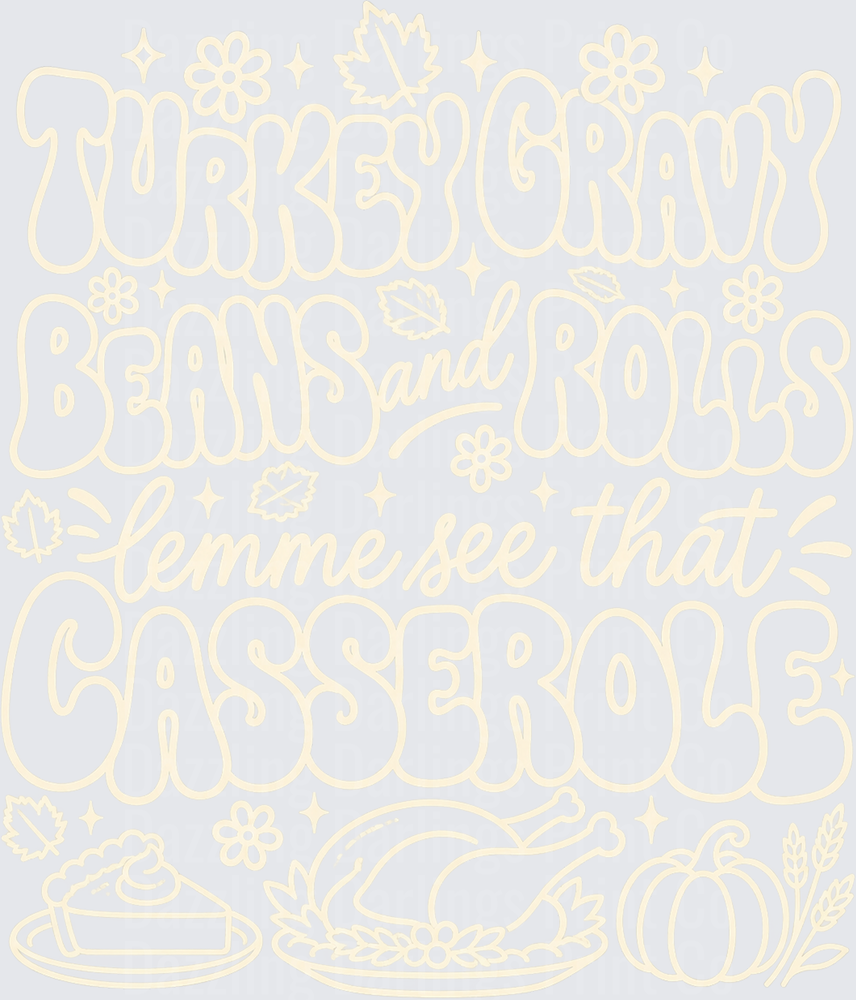 Turkey Gravy Beans Rolls Let Me See That Casserole white