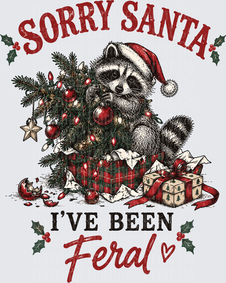 Sorry Santa I've Been Feral