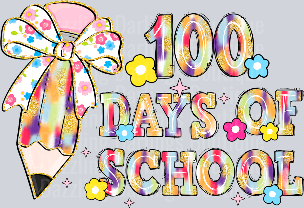 100 DAYS OF SCHOOL