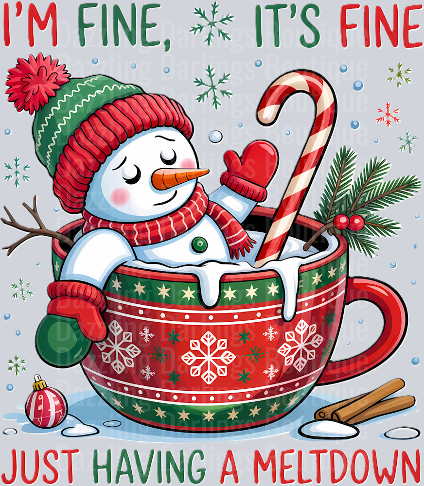 Funny snowman I'M FINE IT'S FINE