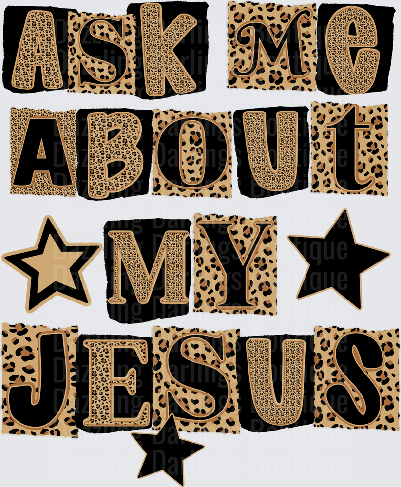 Ask Me About My Jesus Leopard Print Star Design