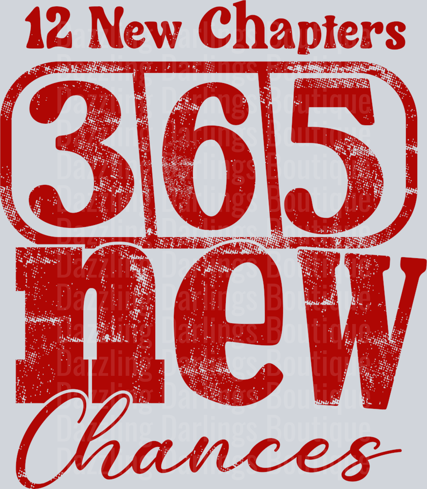 12 New Chapters 365 New Chances Happy New Years Red