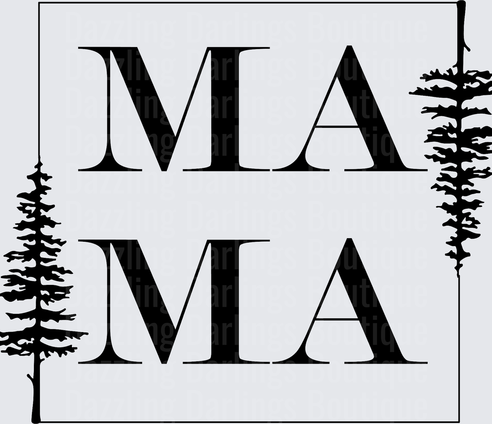 MAMA Typography with Pine Tree Forest Silhouettes