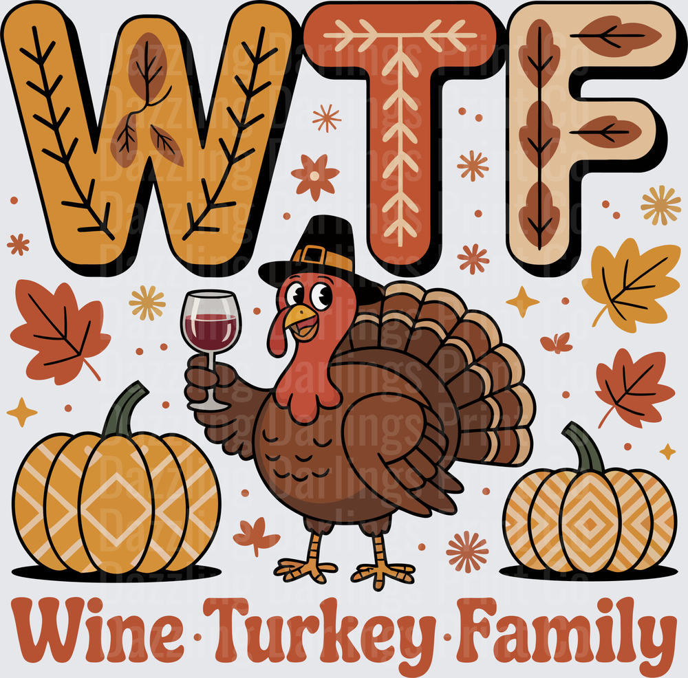 WTF Wine Turkey Family Thanksgiving