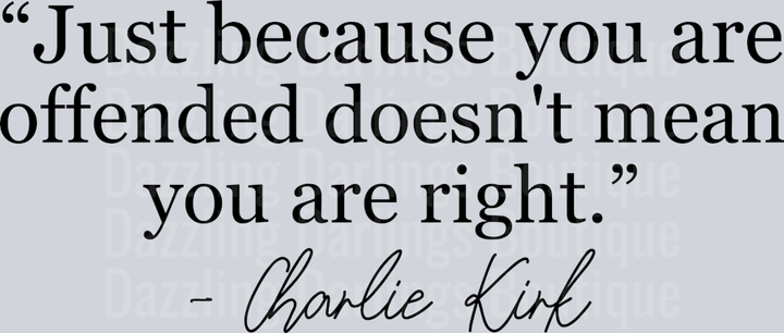 Freedom Just Because You're Offended Doesn't Mean You Are Right, Charlie Kirk