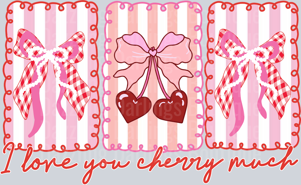 I LOVE YOU CHERRY MUCH