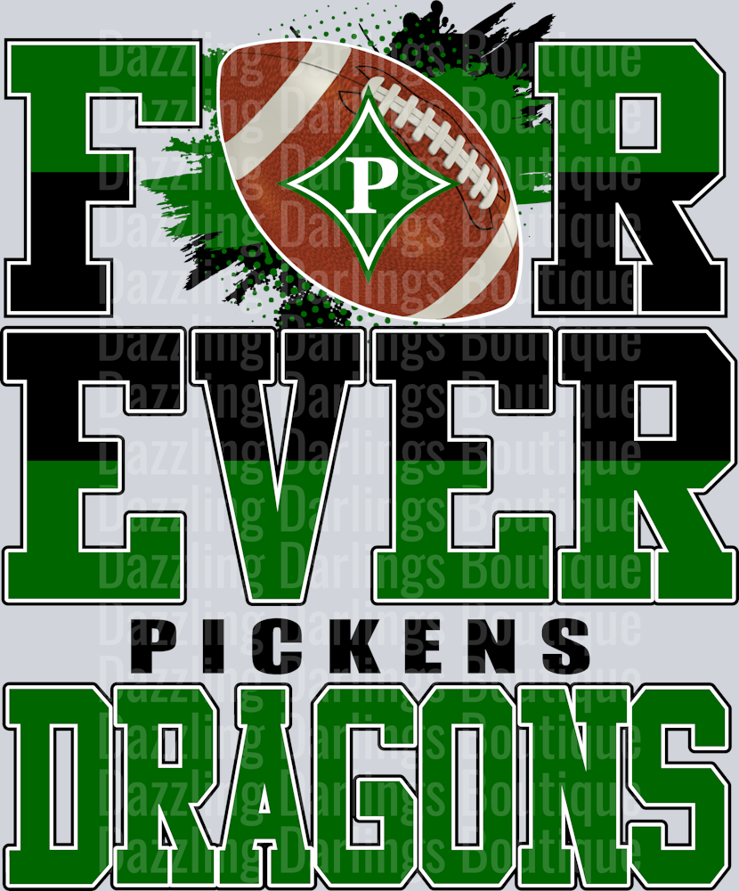 PICKENS DRAGONS DTF TRANSFER FOREVER PICKENS DRAGONS
