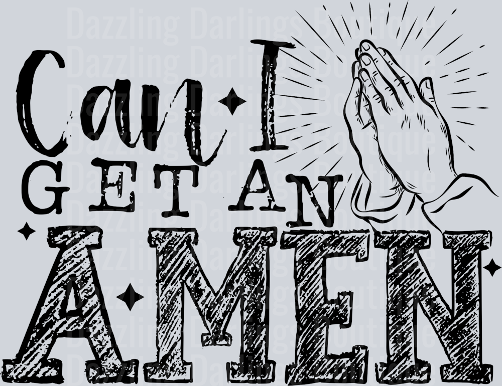 CAN I GET AN AMEN BLACK FONT