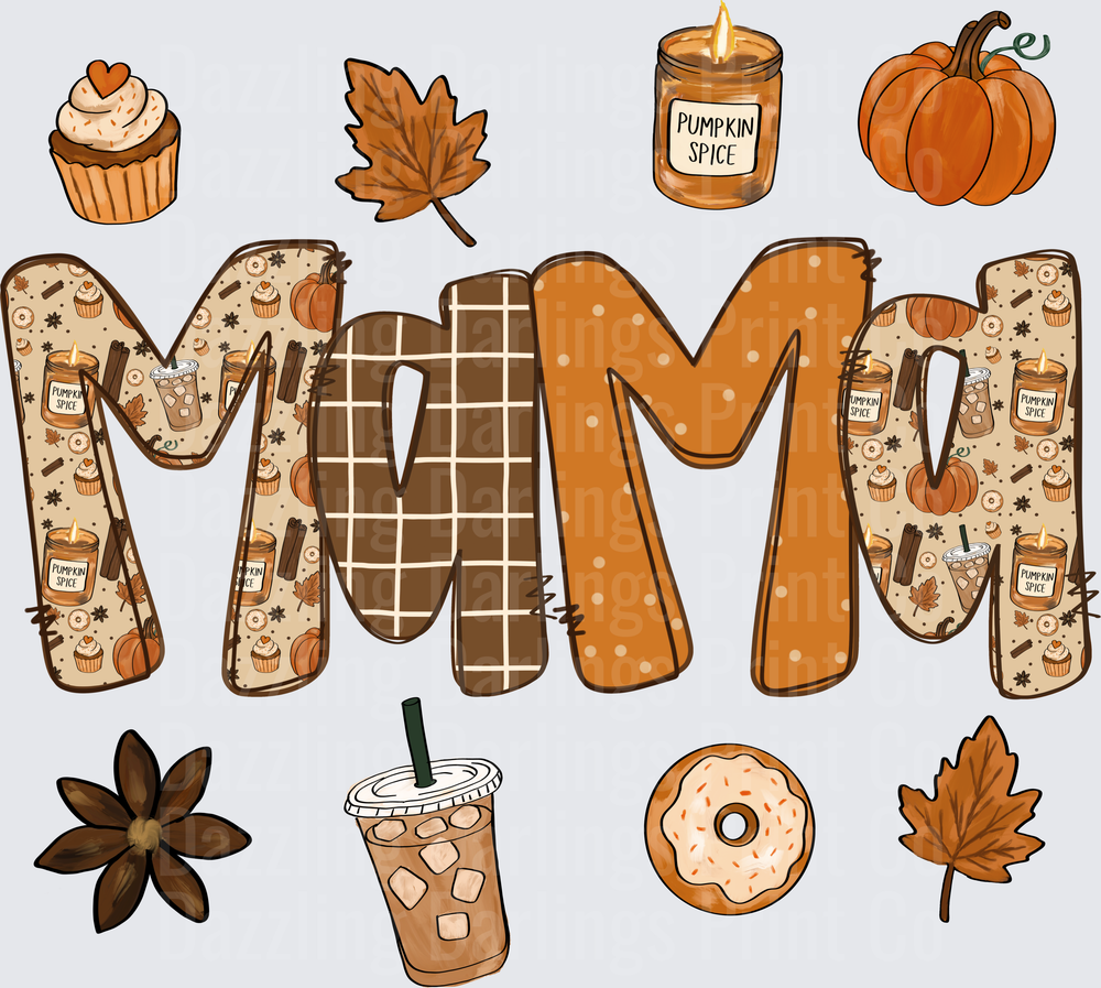 Fall Pumpkin Spice Mama Autumn Cozy Letter Design