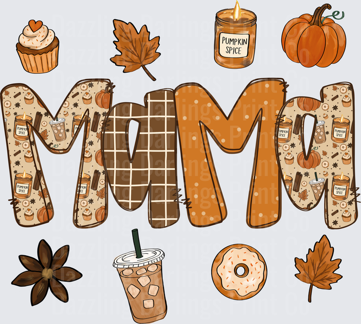 Fall Pumpkin Spice Mama Autumn Cozy Letter Design