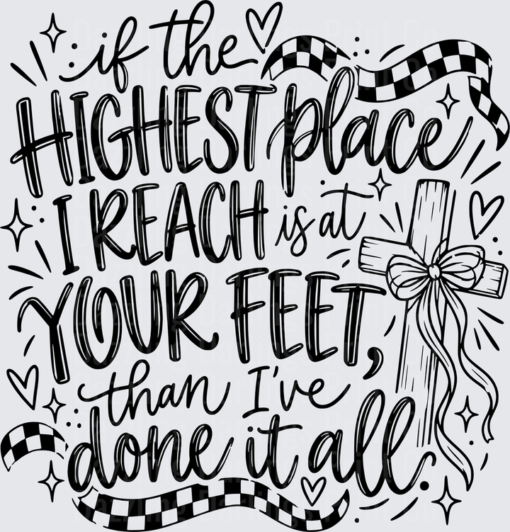 If The Highest Place I Reach Is At Your Feet Christian Cross with Bow and Checkered Ribbon