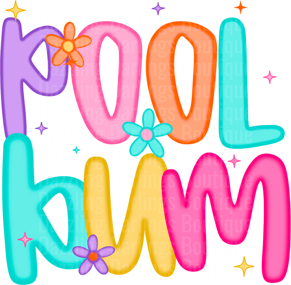 Pool Bum Colorful Bubble Letters with Flowers and Stars