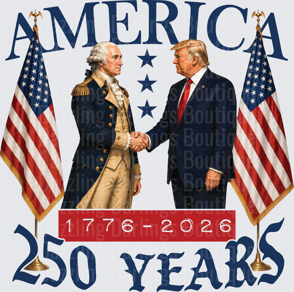 George Washington and Donald Trump Handshake America 250 Years 1776-2026
