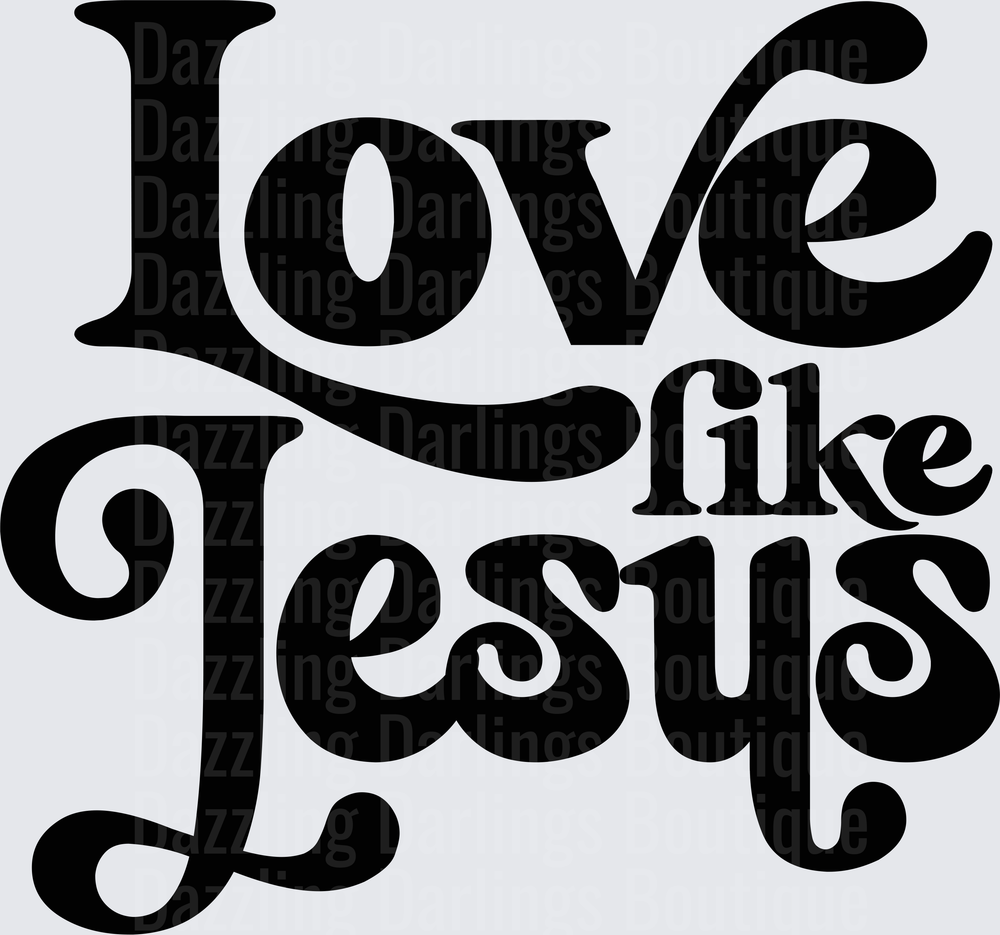 Love Like Jesus Christian Typography Design