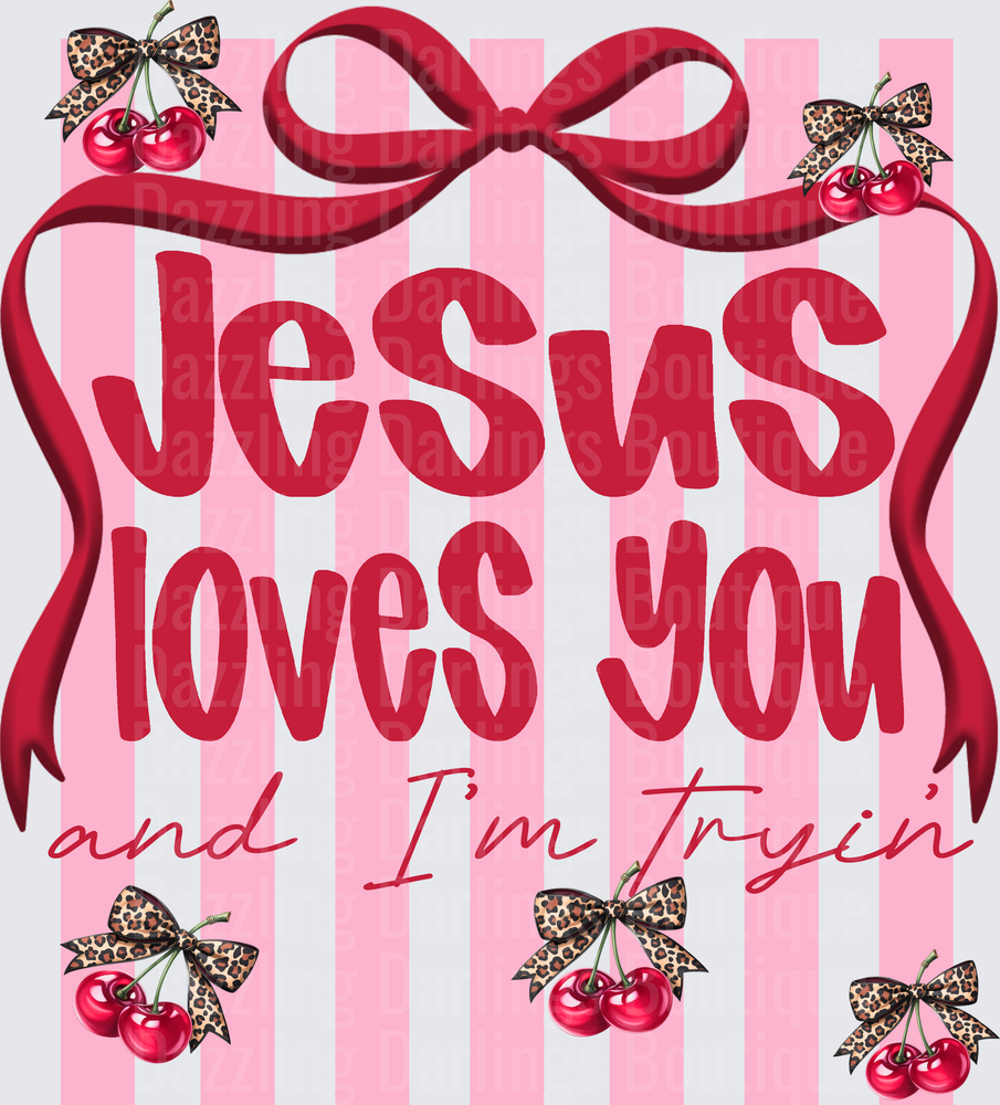 Jesus Loves You and I'm Tryin' Pink Stripes Leopard Bow Cherries