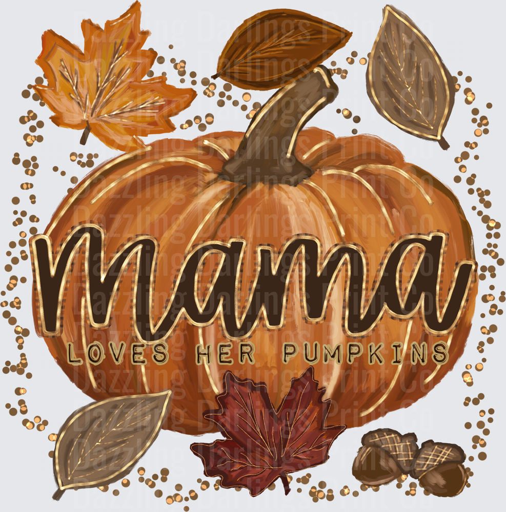Mama Loves Her Pumpkins Fall Leaves Acorns Autumn Design