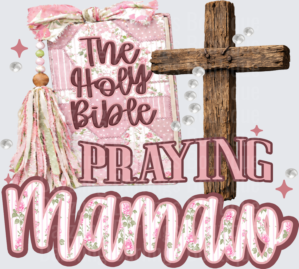 The Holy Bible Praying Mama Floral Cross Faith Design
