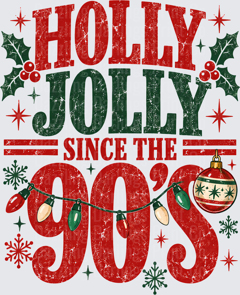 Holly Jolly Since The 90's