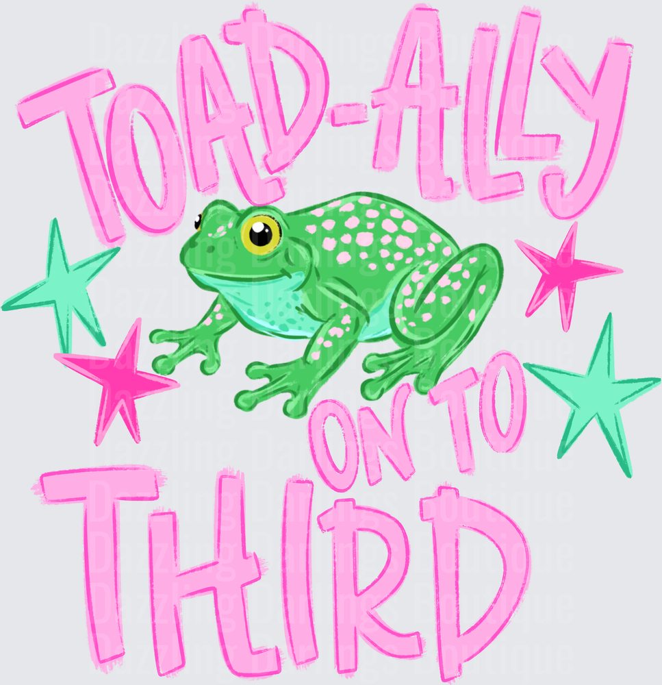 Toad-ally On To Third Grade Promotion Frog Design